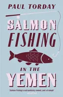 Salmon Fishing in the Yemen by Paul Torday book cover
