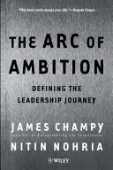 The Arc of Ambition by James Champy book cover