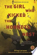 The Girl Who Kicked the Hornets' Nest by Stieg Larsson book cover