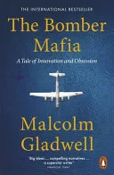 The Bomber Mafia by Malcolm Gladwell book cover