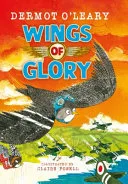 Wings of Glory by Dermot O'Leary, Claire Powell, Dermot O. Leary book cover