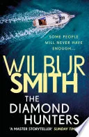 The Diamond Hunters by Wilbur Smith book cover