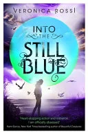 Into The Still Blue by Veronica Rossi book cover