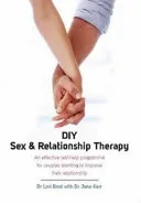 DIY Sex and Relationship Therapy Lori Boul with June Kerr by Lori Boul book cover