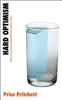Hard optimism by Price Pritchett book cover
