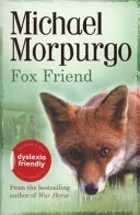 Fox friend by Michael Morpurgo, Joanna Carey book cover