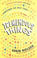 Tremendous Things by Susin NIELSEN book cover