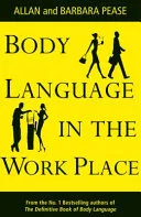 Body Language in the Work Place by Allan Pease book cover