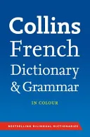 Collins French Dictionary and Grammar (Collins Dictionary and Grammar) (French and English Edition) by Collins book cover