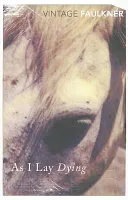 As I Lay Dying by William Faulkner book cover