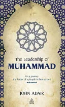 The leadership of Muhammad by John Eric Adair book cover