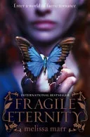 Fragile Eternity by Melissa Marr book cover