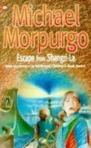 Escape from Shangri-La by Michael Morpurgo book cover