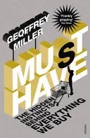 Must-Have by Toby Miller, Geoffrey Miller book cover