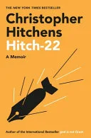Hitch-22 by Christopher Hitchens book cover