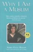 Why I Am A Muslim by Asma Gull Hasan, Asma Gull (FWD) Hasan book cover