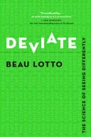 Deviate by Beau Lotto book cover