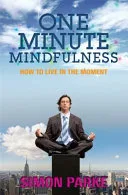 One-Minute Mindfulness by Simon Parke book cover