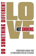 Love Not Smoking by Karen Jane Pine book cover