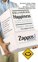 Delivering Happiness by Tony Hsieh book cover
