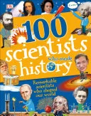 100 Scientists Who Made History (100 in History) by Andrea Mills book cover