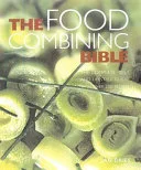 Food Combining Bible by Jan Dries book cover