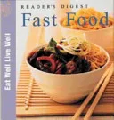 "Reader's Digest" Fast Food (Eat Well, Live Well) by Reader's Digest Association book cover