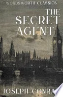 Secret Agent (Wordsworth Classics) (Wordsworth Classics) by Joseph Conrad book cover