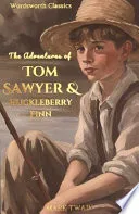 Tom Sawyer & Huckleberry Finn by Mark Twain book cover
