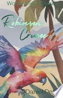 Robinson Crusoe by Daniel Defoe book cover