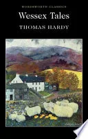 Wessex Tales (Wordsworth Classics) by Thomas Hardy book cover