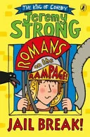 Jail Break! by Jeremy Strong book cover