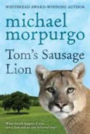 Tom's Sausage Lion by Michael Morpurgo book cover
