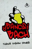 Y Bancsi Bach by Tudur Dylan Jones book cover