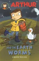Arthur and the Earthworms
            
                Arthur by Johanne Mercier book cover
