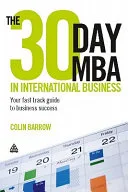 The 30 day MBA in international business by Colin Barrow book cover