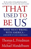 That used to be us by Thomas L. Friedman, Michael Mandelbaum book cover