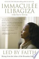 Led by faith by Immaculée Ilibagiza book cover