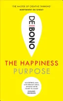 Happiness Purpose by Edward de Bono book cover