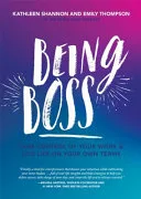 Being Boss by Emily Thompson, Kathleen Shannon book cover