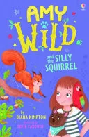 Silly Squirrel by Diana Kimpton, Sofia Cardoso book cover