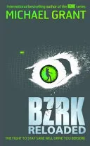 Bzrk Reloaded by Michael Grant book cover