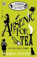 Arsenic For Tea by Robin Stevens book cover