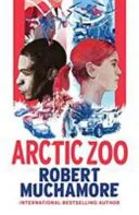 Arctic Zoo by Robert Muchamore book cover