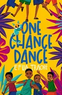 One Chance Dance by Efua Traore book cover