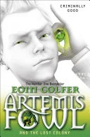 Artemis Fowl and the Lost Colony by Eoin Colfer book cover