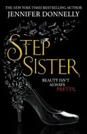Stepsister by Jennifer Donnelly book cover