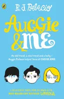 Auggie and Me by R. J. Palacio book cover