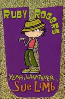 Yeah Whatever by Sue Limb book cover