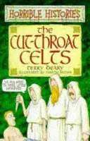 The Cut-throat Celts by Terry Deary book cover